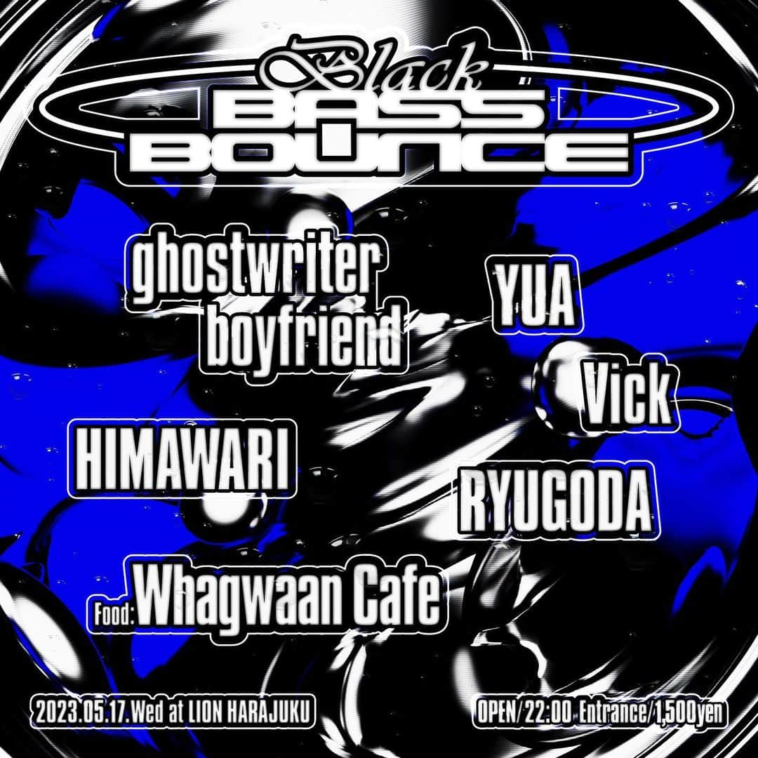 YUAのインスタグラム：「5.17 @music_bar_lion   5/17 (wed)  BLACK BASS BOUNCE 22:00 open entrance 1500 yen  ghostwriter boyfriend  YUA Vick RYUGODA HIMAWARI  food : @wahgwaancafe  flyer : @ryugoda   Address 〒150-0001 東京都渋谷区神宮前6丁目19-17,GEMS神宮前7階 YOU MUST BE OVER 20. ID CHECK REQUIRED.」