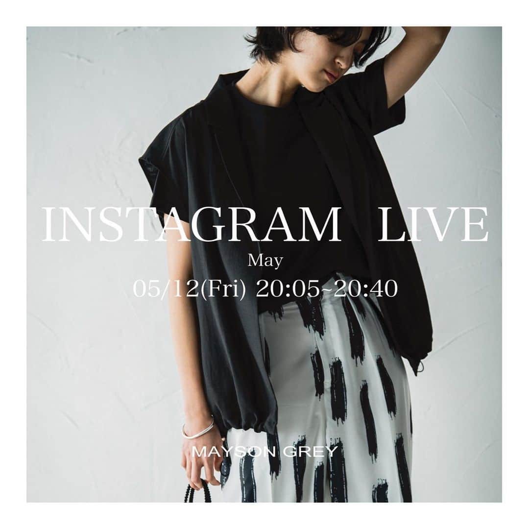 Effortless Womanのインスタグラム：「【INFORMATION】 　　 　　 　　 INSTAGRAM LIVE 5/12(金) 20:05〜20:40 　　 -SUMMER FAIR- アートな感覚で彩るカラースタイル、 クラフト感あるモノトーンスタイル、 2つ魅力を引き出す夏のお洒落。  ぜひ、ご視聴&ご参加くださいませ。 どうぞお楽しみに！  　　 　　 　　 #maysongrey #インスタライブ #mg_22SS #summercollection」
