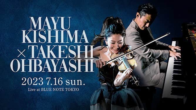 木嶋真優のインスタグラム：「MAYU KISHIMA in BLUE NOTE 第3弾発表🙋‍♀️今年もやります！ @bluenotetokyo  2023 7.16 sun. [1st]Open3:30pm Start4:30pm　[2nd]Open6:30pm Start7:30pm 今回はジャズピアニスト大林武司と🎻🎹 新曲発表もあり どんなライブセッションになるかお楽しみに💫 🎫 5/14Jam Session先行発売 5/17一般発売 (詳細はストーリーに貼りました) #bluenote #ブルーノート」