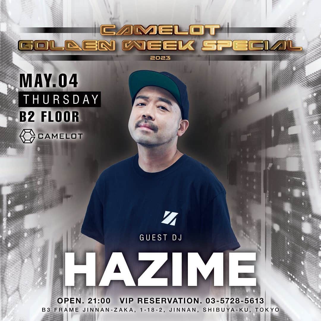 DJ HAZIMEさんのインスタグラム写真 - (DJ HAZIMEInstagram)「5/4/2023(Thu)⚠️ 2nd Sop  @club_camelot B2 Floor   With @staxxt_cream  @minami_cream   @dj_takuma  @bullmatic  & More  #Tokyo #Shibuya #Camelot」5月4日 19時35分 - djhazime