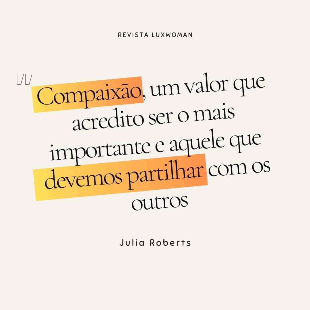 Margarida Corceiroさんのインスタグラム写真 - (Margarida CorceiroInstagram)「“Compaixão, um valor que acredito ser o mais importante e aquele que devemos partilhar com os outros”.  @juliaroberts numa entrevista exclusiva para a edição de maio, em banca e em formato digital na Kiosko y más!  #luxwoman #maio #inspiring #quote」5月6日 0時30分 - luxwoman_pt