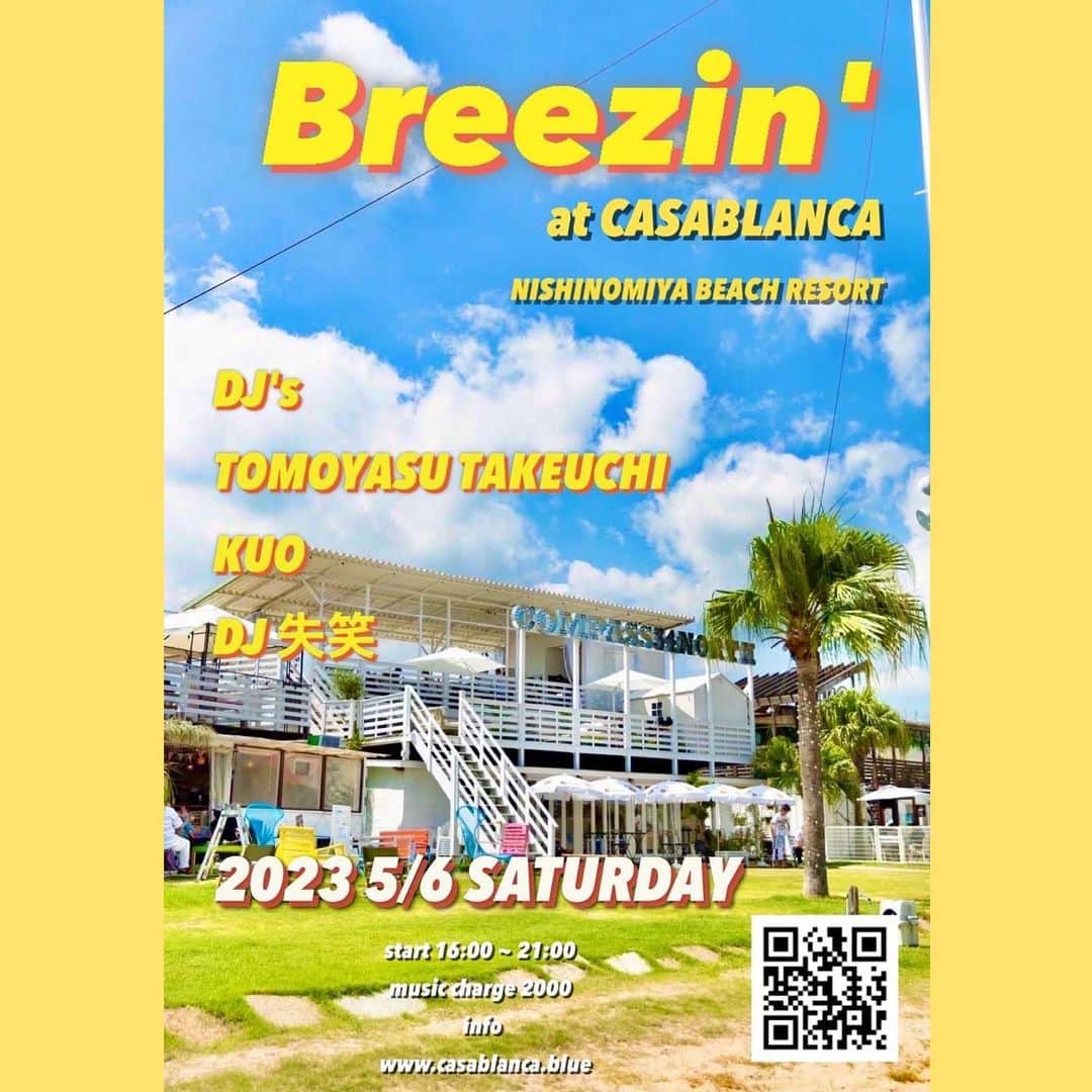 竹内朋康のインスタグラム：「おはようございます 本日は西宮Beach Resort CASABLANCAにて KUOくん、DJ 失笑 とともにDJイベントやります！  明日は九条トリコにて DJイベントに参加してます！  是非とも遊びに来てね🙌」