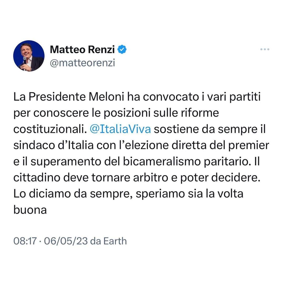 のインスタグラム：「La Presidente Meloni ha convocato i vari partiti per conoscere le posizioni sulle riforme costituzionali. Italia Viva sostiene da sempre il sindaco d’Italia con l’elezione diretta del premier e il superamento del bicameralismo paritario. Il cittadino deve tornare arbitro e poter decidere. Lo diciamo da sempre, speriamo sia la volta buona」