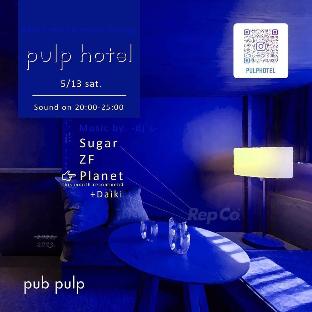 DJPLANET_JPのインスタグラム：「来週の5/13（土）はこちらで🎧  ｐｕｌｐ　ｈｏｔｅｌ ５／１３　ｓａｔ．２０:００〜２５:００ @ ｐｕｂ　ｐｕｌｐ  ｍｕｓｉｃ　ｌｏｕｎｇｅ． ｅｎｔｒａｎｃｅ　ｆｒｅｅ．  ｎａｖｉｇａｔｅｄ　ｂｙ ｓｕｇａｒ ｚｆ ＆　ｐｌａｎｅｔ ｄ４！ｋ！  ｔａｋａ ｈａｎｅ #pubpulp #pulphotel」