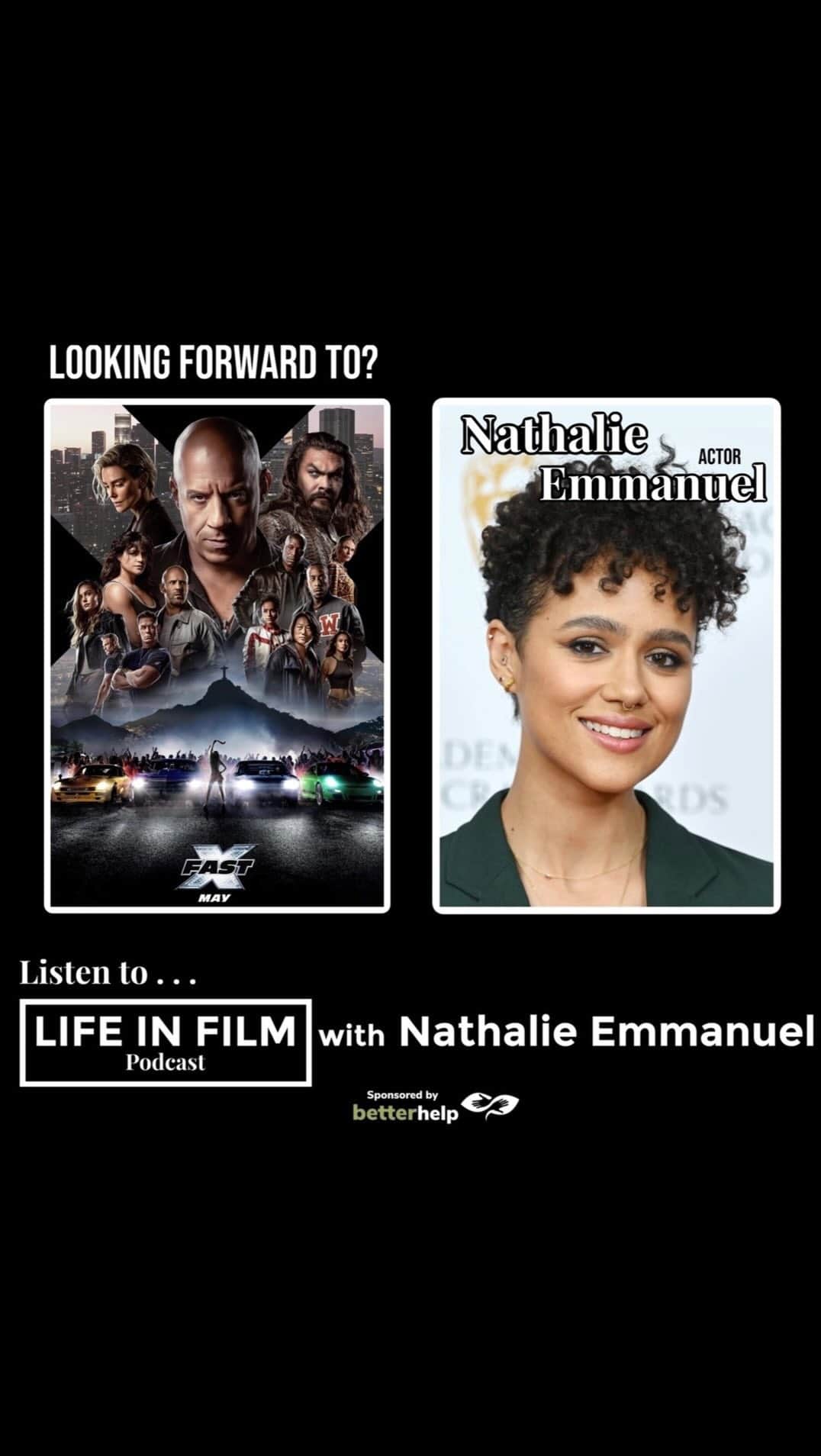 ナタリー・エマニュエルのインスタグラム：「LIFE IN FILM with Nathalie Emmanuel We chat the Fast & Furious Saga, Game of thrones and of course her #mostembarrassingmoment with @kevinhart4real   https://open.spotify.com/episode/2c1dmUj7cYgq0lnKdHeD7O?si=Jjftl8G9R7-4aAwR0htH4w What’s Nathalie’s story…  Host - Actor @elliotjameslangridge   Fast X is in cinemas from May 19th.  Our podcast is Sponsored by @betterhelp  For 10% off go to betterhelp/lifeinfilm  Please like and follow to @spotify and Instagram @lifeinfilmpod it all makes a huge difference!   #NathalieEmmanuel #fastx #fastandfurious #gameofthrones #fastsaga #actor #actress #fyp #followforfollowback」