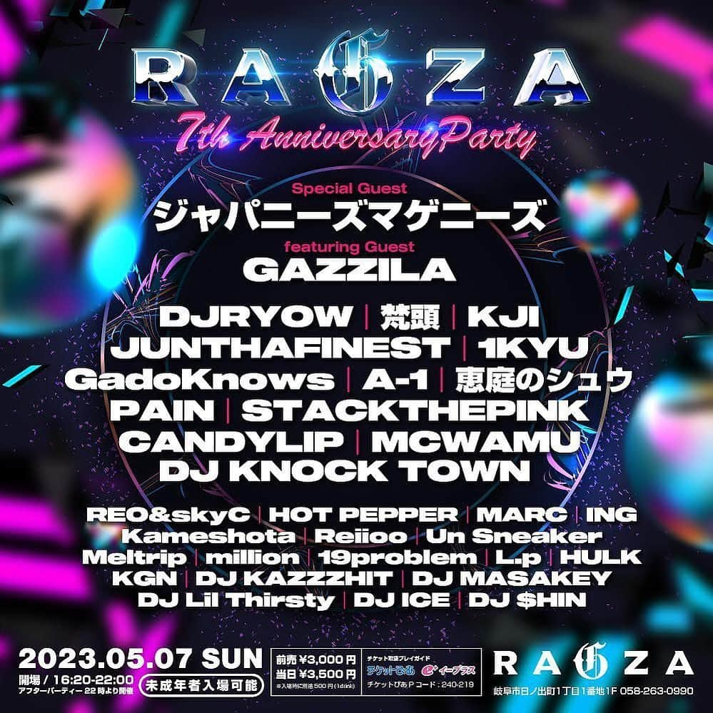 DIG DA GOOD IMCさんのインスタグラム写真 - (DIG DA GOOD IMCInstagram)「【LIVE INFO】  5/7(日) 岐阜 RAGZA にて開催の「RAGZA 7th Anniversary Party」に、1-KYU & JUN THA FINEST, 恵庭のシュウ が出演！  RAGZA 7th Anniversary Party  2023.05.07(SUN)  岐阜@RAGZA [岐阜市日ノ出町1丁目1番地1F]  OPEN 16:20 / CLOSE 22:00 ※未成年者入場可能 ※22時よりアフターパーティー開催  前売¥3,000円 / 当日¥3,500円 ※共に別途1drink500円  ■チケットぴあ Pコード : 240-219  ■e+ 購入ページURL https://eplus.jp/sf/detail/3839330001-P0030001  ■Special Guest ジャパニーズマゲニーズ  ■featuring Guest GAZZILA  DJ RYOW 梵頭 KJI JUN THA FINEST 1-KYU 恵庭のシュウ Gado Knows A-1 PAIN STACK THE PINK Candy lip MC WAMU  ■INFO @ragza_gifu   #1KYU #恵庭のシュウ #JUNTHAFINEST #NCBB #DDGG #DDG #LIVE #RAGZA @1kyu @junthafinest @eniwanoshu」5月6日 19時02分 - digdagood