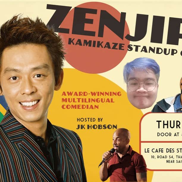 ぜんじろうのインスタグラム：「初ベトナム ホーチミン公演   ZENJIRO KAMIKAZE STAND UP COMEDY in ホーチミン（英語）  2023年5月11日（木） 出演：ぜんじろう　他（ホスト、オープニングアクト ） 開場：20時30分　開演：21時 料金：200K 会場：Le Café des Stagiaires  住所：10 Đường số 54, Thảo Điền, Quận 2 ベトナムホーチミン 主催：Standup Comedy Asia Out Loud  チケット購入 ↓ https://asiaoutloud.com/events/zenjiro-kamikaze-standupcomedy/?fbclid=IwAR3AP8bHleM2SuOsvdjuymkZNS-kmyfKmpt8rAVhglyThe4bWZujIONeO3M」