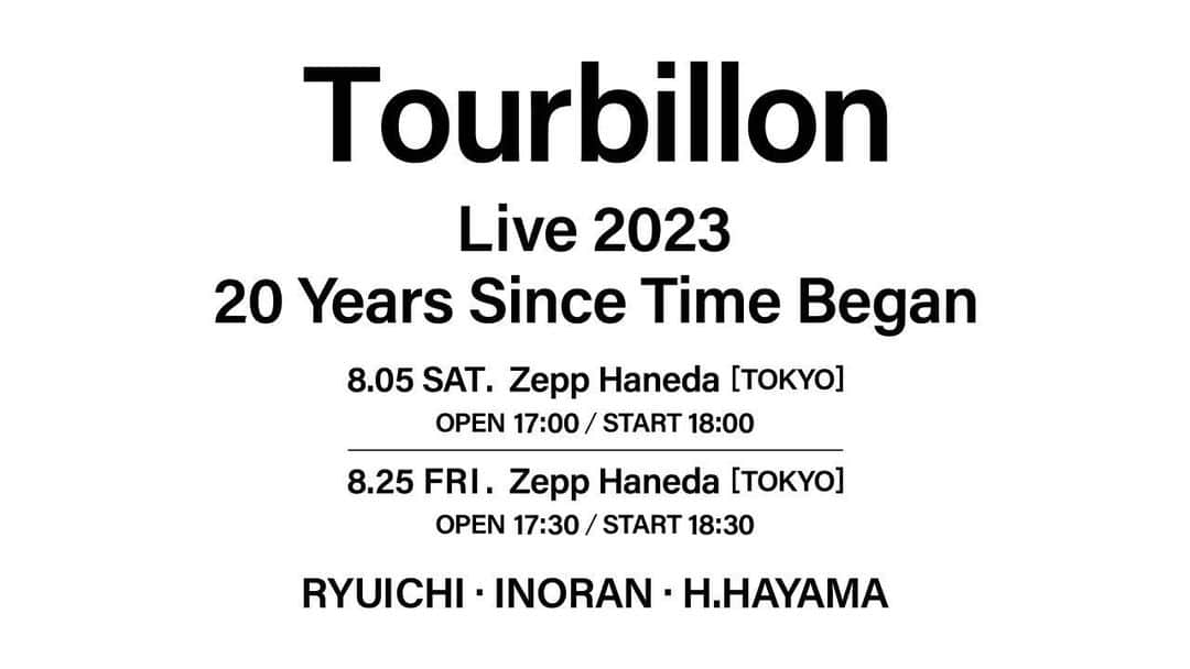 INORANのインスタグラム：「20 Years Since Time Began.   　　　 Tourbillon   Live  2023 8.05  Zepp Haneda (TOKYO) 8.25. Zepp Haneda (TOKYO)  #RYUICHI #INORAN #H.HAYAMA #Tourbillon」