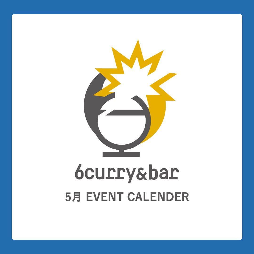 6curryのインスタグラム：「6curry&bar 八重洲店 5月イベントカレンダー公開🎉 気になるイベントにぜひ遊びに来てくださいね！🙌✨  営業時間：毎週水曜日20:00〜23:00  ※通常営業の日もイベントになる可能性があります ※イベントの内容に変更があった場合は、SNSでお知らせします◎  #6curryand #シックスカレーアンド #カレー #スパイス #スパイスカレー #bar #ワイン #curry #spice #イベント #event #八重洲ミッドタウン #コミュニティ」