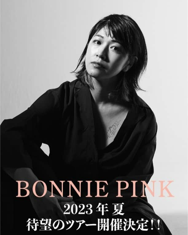 BONNIE PINK STAFFさんのインスタグラム写真 - (BONNIE PINK STAFFInstagram)「＼2015年以来となるツアー開催決定！✨／  4/7(金)に最新シングル「Like a Tattoo」を配信リリースしたBONNIE PINKがライブツアー開催を発表！ 昨年の夏から音源の発表が続き、オリジナルアルバムリリースも期待されるなか、 2015年以来の開催となるツアーに乞うご期待ください！  BONNIE PINK TOUR 2023（仮）  ＜日程・会場＞ 7/16(日)東京・品川インターシティホール OPEN 17:00 / START 17:30  7/17(月・祝)大阪・GORILLA HALL OSAKA OPEN 17:00 / START 17:30  7/22(土)名古屋・ボトムライン OPEN 17:00 / START 17:30  Official Fanclub『BONNIE LINK』では最速チケット先行受付を実施！ 4/18(火)10:00から開始となります！ ＊今からのご入会(＝ご入金)でもお申込みいただけます🙆‍♀️  ぜひお見逃しなく✅ 詳細はオフィシャルサイトをご確認ください！ (プロフィールのURLからアクセス可能)  #鈴木正人 #八橋義幸 #奥野真哉 #白根賢一 #BONNIEPINK」4月14日 20時05分 - bonniepink_staff