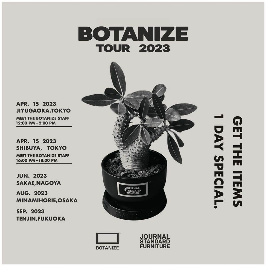 のインスタグラム：「BOTANIZE TOUR 2023  ----  2023.4.15 Sat  販売Start！ 12:00〜自由が丘店 16:00 〜渋谷店  BOTANIZE STAFF 在店時間 12:00-14:00 自由が丘店 16:00-18:00 渋谷店  BOTANIZE取り扱い店舗のJOURNAL STANDARD FURNITUREにて、各地でイベントツアーを開催！ イベントに向けてご用意して頂いたアイテムの販売に加え、コラボレーションアイテムとして、GRANDVIEW SHELF BOTNIZE Ver.の受注販売をいたします。 この機会をお見逃しなく。  --- #journalstandardfurniture #botanize #interior #baycrews #green」