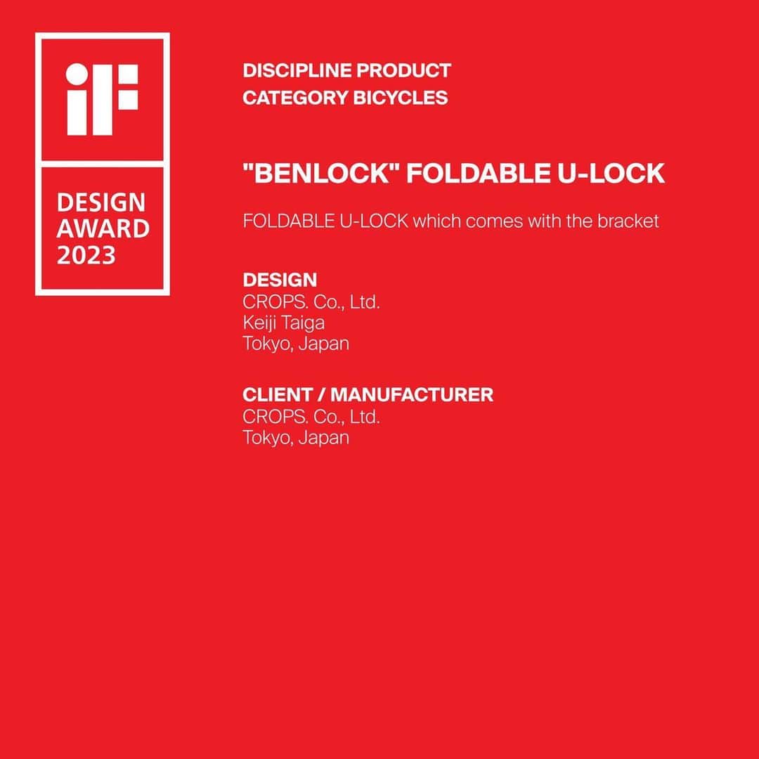 CROPSのインスタグラム：「「BENLOCK」が、このたび、国際的に権威のあるデザインアワードのひとつiF DESIGN AWARDにおいて、デザイン賞「iF DESIGN AWARD 2023」Product「Bicycles」カテゴリにて受賞しましたので、お知らせいたします。 本製品に携わっていただいている皆々様に心より感謝申し上げます。  #crops #benlock #foldablelocks #ifdesignaward #ifdesignaward2023 #ifdesignaward2023winner  #クロップス #ベンロック #ulock #自転車 #bicycles」