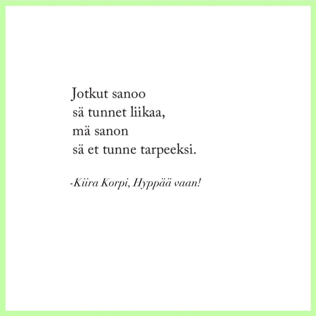キーラ・コルピのインスタグラム：「Just saying... 💁🏼‍♀️ Hyvää viikon aloitusta kaikille! 💚  Teksti kirjasta Hyppää vaan! sivu 130.  #hyppäävaan」
