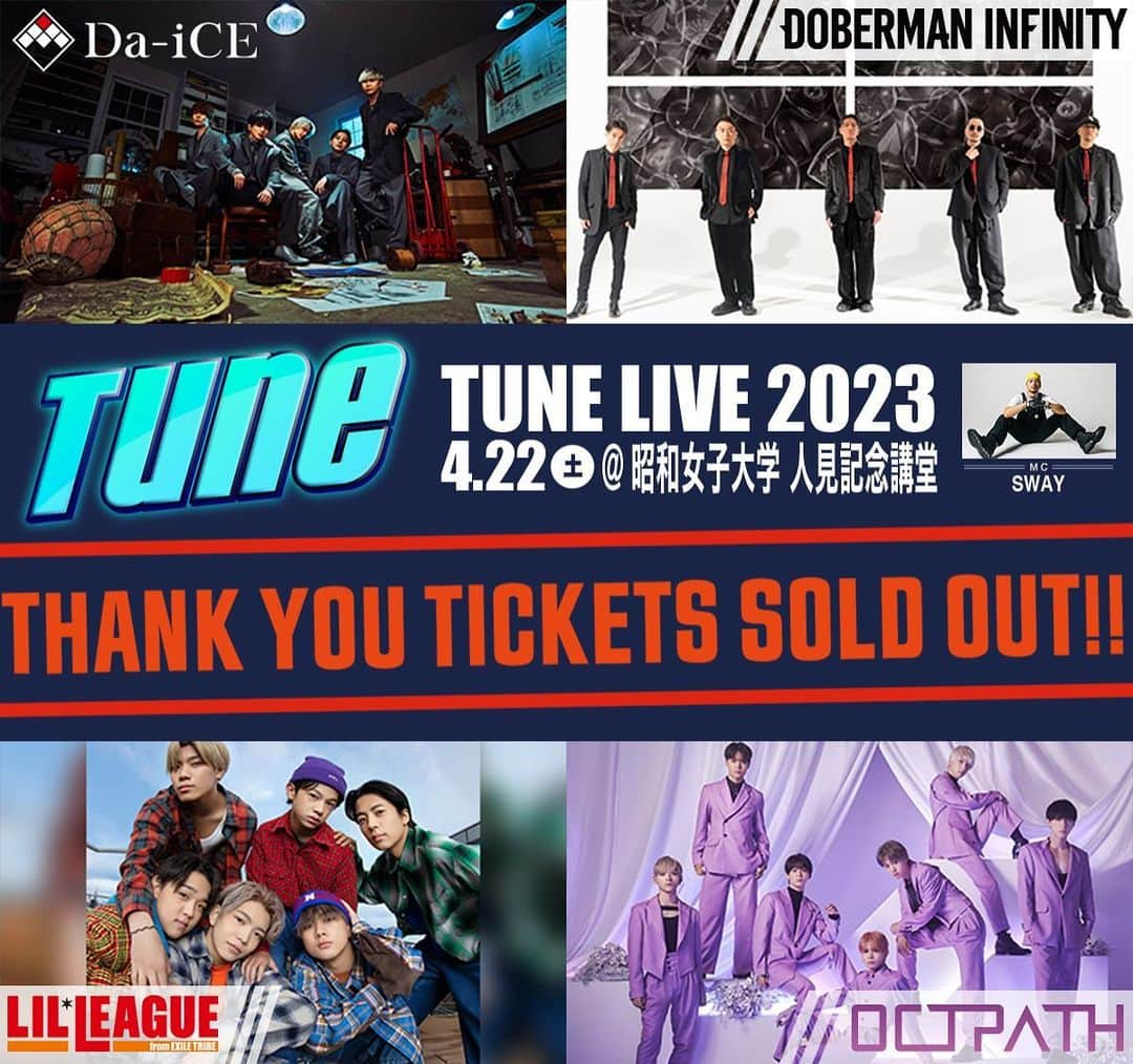 フジテレビ「Tune」のインスタグラム：「🔥Tune Live 2023🔥  ◤￣￣￣￣￣￣￣￣ 　　チケット🎫 　✨完 売 御 礼✨ ＿＿＿＿＿＿＿＿◢  今週土曜、昭和女子大学 人見記念講堂にてついに開催🎤 ご来場をお待ちしております！🙌🏻✨  #TuneLive2023  #OCTPATH #LILLEAGUE #DOBERMANINFINITY #Da_iCE  #ぺこぱ #FuruiRiho #SWAY #岸本理沙」