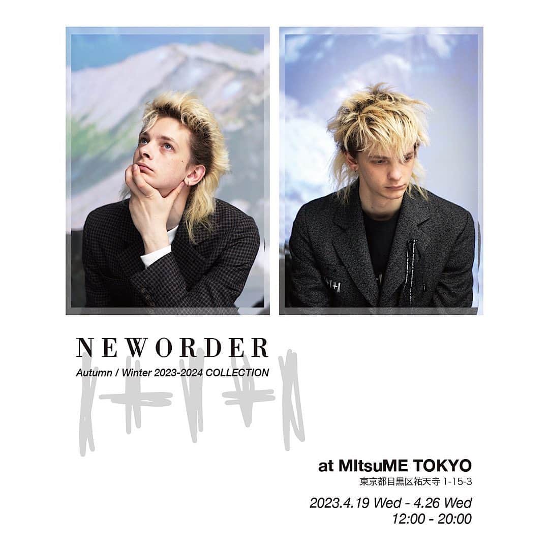 のインスタグラム：「明日から26日まで NEWORDERの秋冬展示会をします‼️  場所はいつもの　@mitsumetokyo  12:00〜20:00まで  4/19 14時頃から 4/20 14時頃から 4/21 16時まで 4/22 仕事で関西 4/23 仕事で関西 4/24 15時以降 4/25 終日 4/26 終日  （仕事の都合で多少前後する可能性ありますが…）  上記日程で僕は居ます〜  お待ちしております🙄」