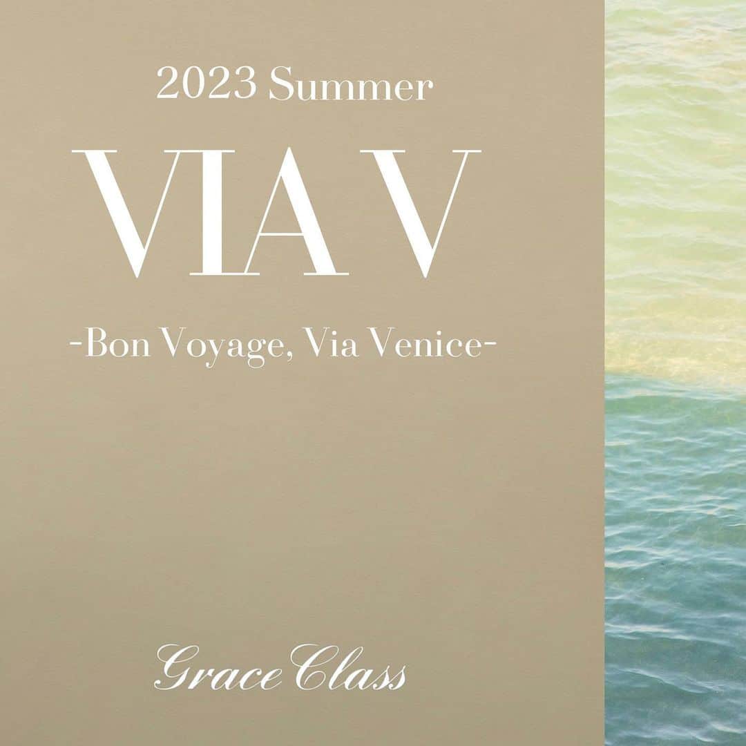 グレースコンチネンタルのインスタグラム：「VIA V -Bon Voyage, Via Venice- ⁡ 「Via V」 をテーマに、グレースクラスが3日間に渡りイベントを行います。 ⁡ 「待ちに待ったこの夏。ずっと思い描いていた特別なvacation 忘れられない、 映画のような瞬間を彩るのはいつだって Grace Classの服」 ⁡ 4/28(金)・29(土)の2日間は コノエ代官山ギャラリーにてGrace Classがこの夏提案するスタイリングをショー形式でお届けし、大阪では皆様にお楽しみいただけるスペシャルコンテンツをご用意しております。 ⁡ 限定商品なども取り揃えてお待ちしておりますので、 是非ご来場ください。 ⁡ またこの3日間はご予約制とさせていただきます。 ご来店いただける方はお名前と来店可能なお時間をお選びいただき担当スタッフにお申し付けいただくか、LINE、インスタグラムのDMにてご予約くださいませ。 ⁡ DATE: 4/28 (Fri) -30 (sun) ⁡ TIME:11:00~20:00(最終日は19時終了) ⁡ TOKYO:GRACE CONTINENTAL 代官山本店 東京都渋谷区猿楽町28-7 ⁡ CONOE DAIKANYAMA GALLERY 東京都渋谷区恵比寿西1-36-2 ★SHOW TIME① 12:00〜② 16:00〜 ⁡ ⁡ OSAKA:Blend Studio 大阪市此花区梅香1-24-21 ⁡ ⁡ 【MAIL】Salondegrace2020@gmail.com 【Instagram】@graceclassofficial ⁡ ⁡ #graceclass #グレースクラス #via_v #2023summercollection」