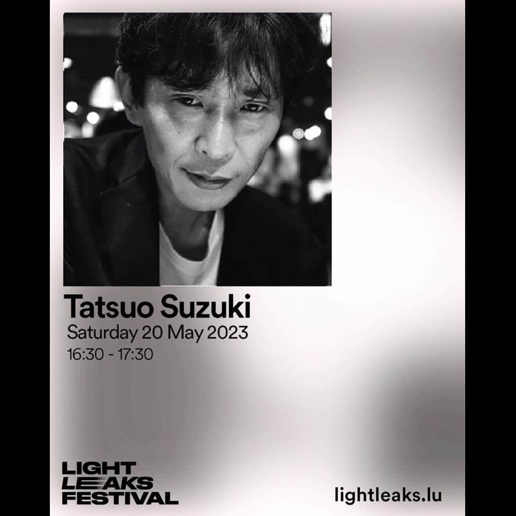 Tatsuo Suzukiさんのインスタグラム写真 - (Tatsuo SuzukiInstagram)「I will join @lightleaksfestival  as a speaker of conference in Luxembourg.  See you there.   #Repost @streetphotolux with @use.repost ・・・ We are very proud to welcome Tatsuo Suzuki at the festival!  Born in Tokyo in 1965, graduated from Waseda University School of Law. Began photography at the age of 43. After 25 years in sales at Fujitsu Limited, began his career as an independent photographer.   for tickets --> link in bio  or on shop.lightleaks.lu  ————————————————————————————————————— #MaxPinckers #tatsuosuzuki #japan #gracielamagnoni #Photography #VisualStorytelling #Artistry #Festival #GuestSpeaker #Inspiration #Creativity #Storytelling #Perspective #ChallengingPerceptions #Innovation #ContemporaryArt #Imagery #Photojournalism #luxembourg #lëtzebuerg #madeinlux #culturelu」4月18日 22時44分 - tatsuo_suzuki_001