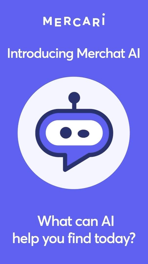 Mercariのインスタグラム：「We’re excited to announce the beta launch of our new conversational shopping assistant – Merchat AI – powered by ChatGPT. You can now engage in real-time conversation with Merchat AI to discover product recommendations based on your unique needs. We will continuously update Merchat AI to improve the experience based on what we learn.   We invite you to give it a try! Visit the link in our bio to start chatting.」