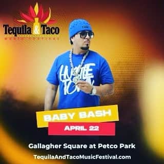 ベイビー・バッシュさんのインスタグラム写真 - (ベイビー・バッシュInstagram)「San Diego loves Tacos and Tequila! (Who doesn’t?) We will see you at Petco Park on Saturday for the Biggest Taco throw down in history!! I’ll be Smokin on home plate !! 😂😂」4月21日 8時51分 - babybash