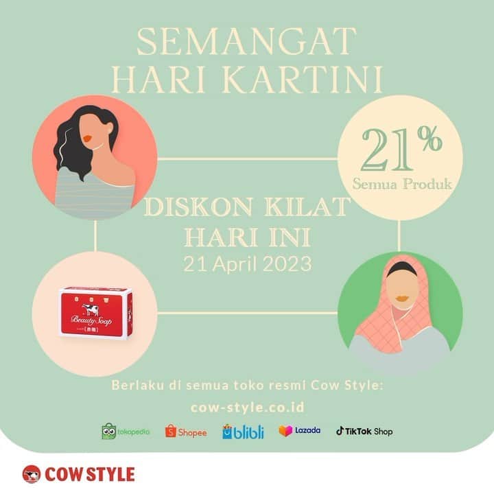 COWSTYLEIDのインスタグラム：「Celebrating Kartini’s day, 21% off on EVERYTHING only for today! 🌸🌼 Shop NOW. Link in bio to shop.  #cowstyleindonesia #cowstylebeauty #cumacowdihatiku #sabunpremium #harikartini #flashsale #sabunjepang #japanesesoap」