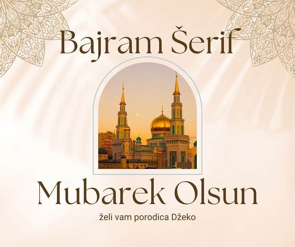 エディン・ジェコのインスタグラム：「U zdravlju, sreći i rahatluku da dočekate svaki dan 🥰 Bajrambarecula 🥰 Eid Mubarak ❤️」