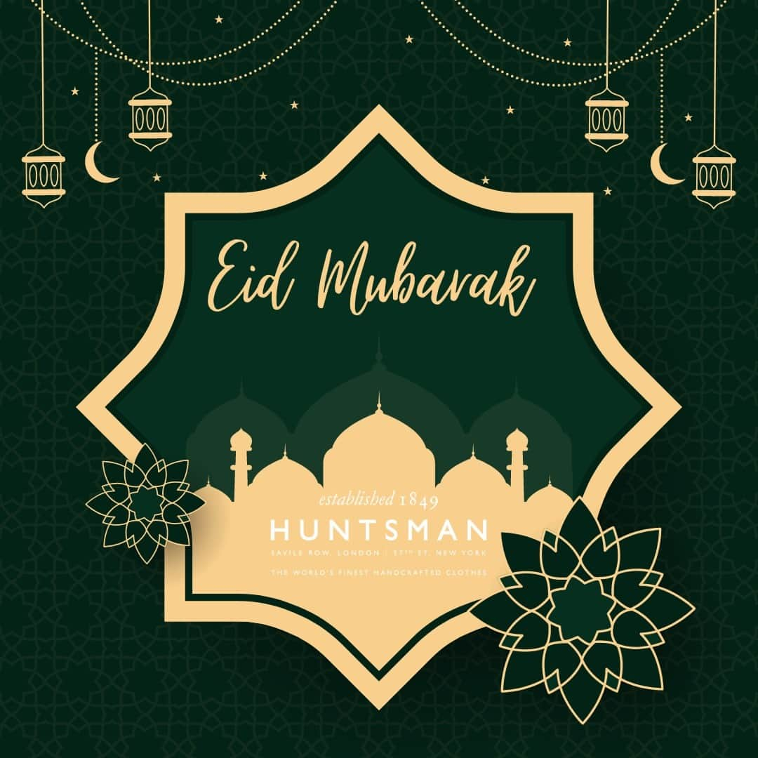 ハンツマンのインスタグラム：「Huntsman would like to wish everyone who is celebrating a joyous and blissful Eid. May this Eid bring you and your loved ones abundance, health and happiness. Eid Mubarak!」