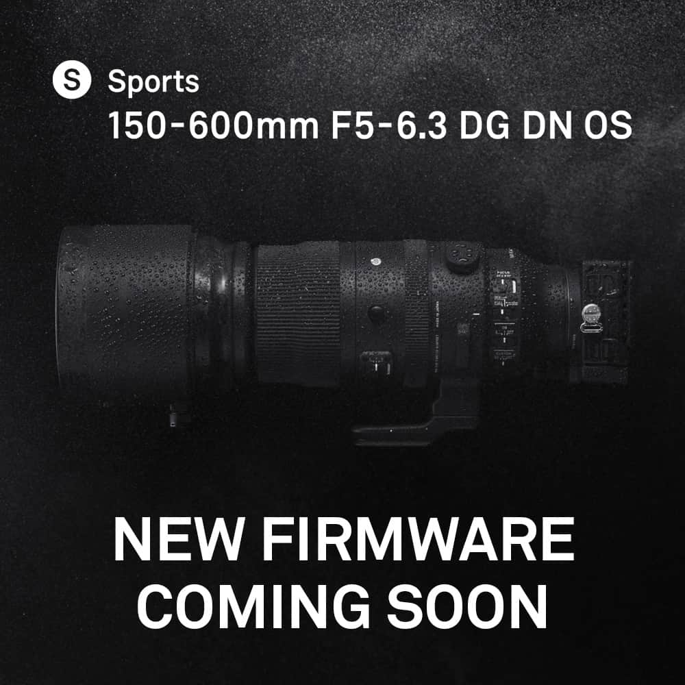 Sigma Corp Of America（シグマ）のインスタグラム：「COMING SOON! 👀  SIGMA's new OS2 optical stabilization algorithm, first revealed with the new 60-600mm F4.5-6.3 DG DN OS | Sports lens, will be coming to the 150-600mm F5-6.3 DG DN OS | Sports in the near future.  With this update, image stabilization performance will be improved from approximately 4 stops, to approximately 6.5 stops at the wide end and 5.5 stops at the telephoto end.  In addition, for Sony E-mount lenses, the AF-C tracking performance has been improved. The firmware is currently in the final development stage and will be released soon.  #SIGMA #sigmaphoto #firmwareupdate #photography #SIGMA150600mmSports #SIGMASports #SIGMASport #SIGMASportsLens #SIGMADGDN #telephoto #telephotolens #telephotography #mirrorless #mirrorlessphotography #fullframe #fullframemirrorless #Lmount #Lmountalliance #Emount」