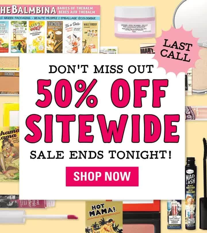 のインスタグラム：「50% OFF FLASH SALE ENDS TONIGHT!   @thebalm #thebalm #thebalmcosmetics #thebalmskin #thebalmskincare #cleanskin #skincare  #beauty #glam #crueltyfreebeauty #beautiful #instagood #springtime #instamakeup #makeupaddict」