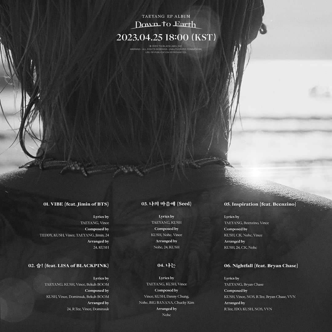 SOLさんのインスタグラム写真 - (SOLInstagram)「⠀ TAEYANG EP ALBUM [Down to Earth] 2023.04.25 6PM (KST) ⠀ TRACKLIST POSTER ⠀ #TAEYANG #태양 #DowntoEarth #TRACKLIST #THEBLACKLABEL #더블랙레이블」4月23日 13時00分 - __youngbae__