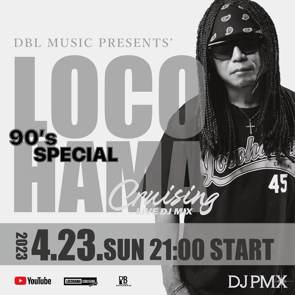 DJ PMXさんのインスタグラム写真 - (DJ PMXInstagram)「今夜のライブ配信は、 90’s Special！  4/23 (日) 21時~ "90's Special" DJ PMX - LOCOHAMA CRUISING Live DJ Mix 136  #locohamacruising #youtubeライブ #djpmx」4月23日 8時15分 - djpmx_locohama