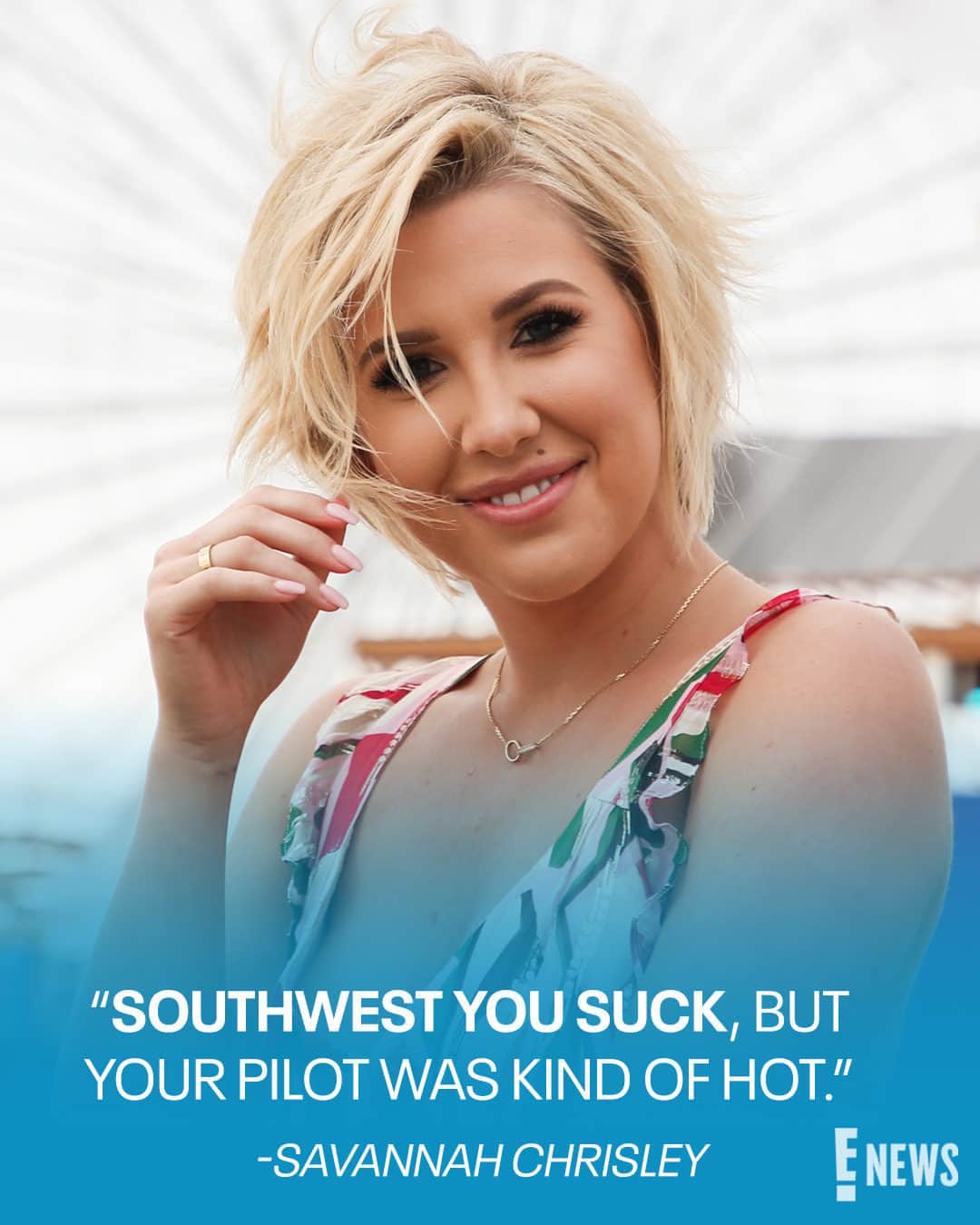 E! Onlineさんのインスタグラム写真 - (E! OnlineInstagram)「Savannah Chrisley says she was kicked off a Southwest flight for being "unruly." More on her heated confrontation with an airline employee at the link in bio. (📷: Getty)」4月23日 5時31分 - enews