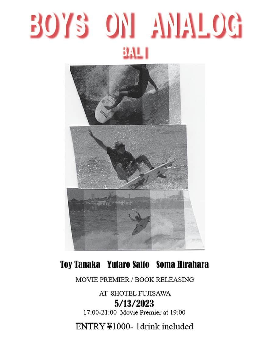 平原颯馬のインスタグラム：「5/13(SAT)  8hotel FujisawaにてBOYS ON ANALOG上映会/写真集リリースを行います🌊 今年の頭に行ったバリトリップの映像の上映と写真集を販売します！！  @miryu_tanaka の8mmフィルムとカセットでの映像と　　　@okolefilm のフィルムでの写真集。 なかなか今の時代にないアナログな渋い作品になってると思います！！ 初めての上映会なので緊張しますが、お時間ある方はぜひ遊びきてください🍻  Location @8hotel_fujisawa  5/13(SAT) 17:00-21:00 Premiere at 19:00 Entry ¥1000- 1drink included」