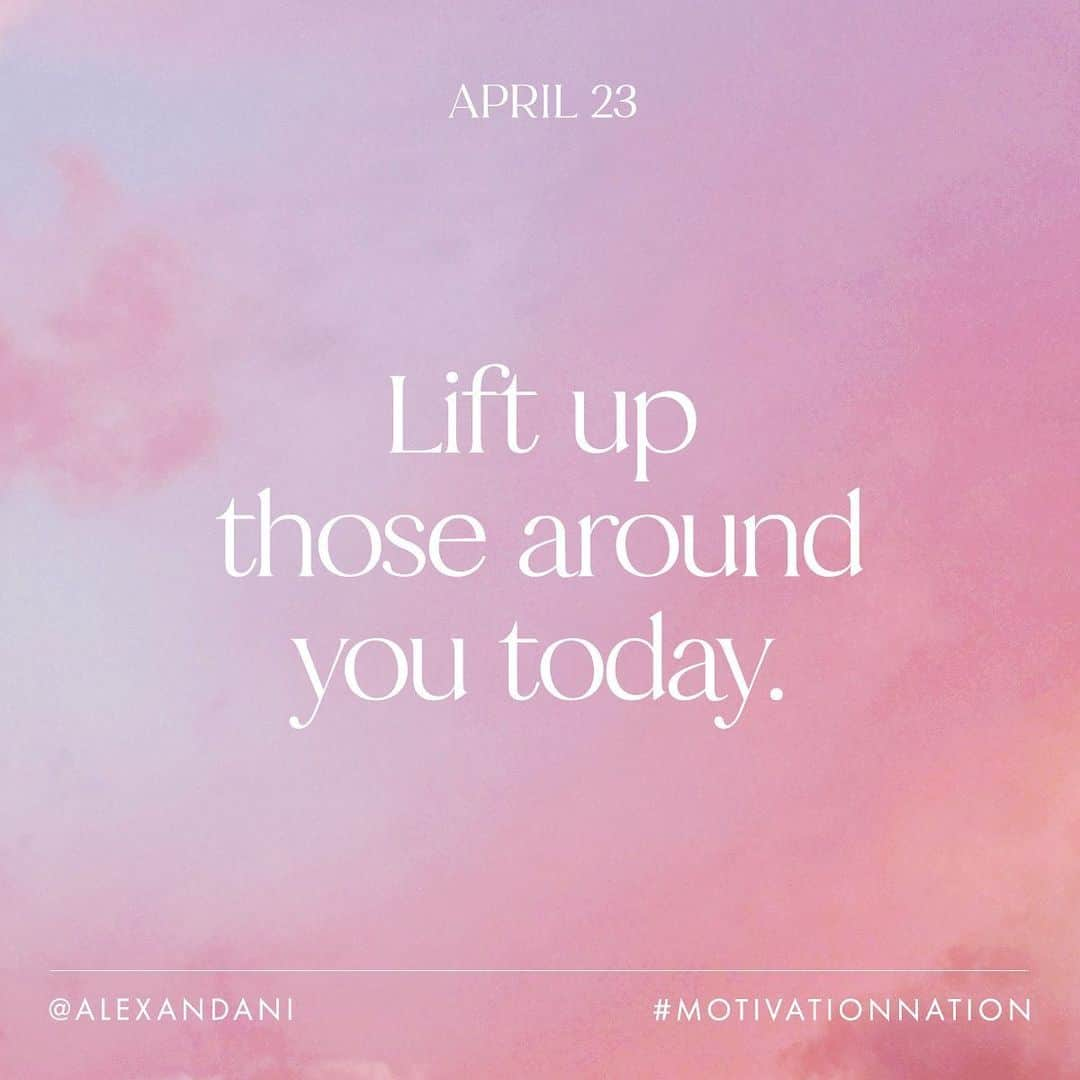 アレックスアンドアニのインスタグラム：「Your motivation for the week. 🌸  #motivationnation #weeklymotivation」