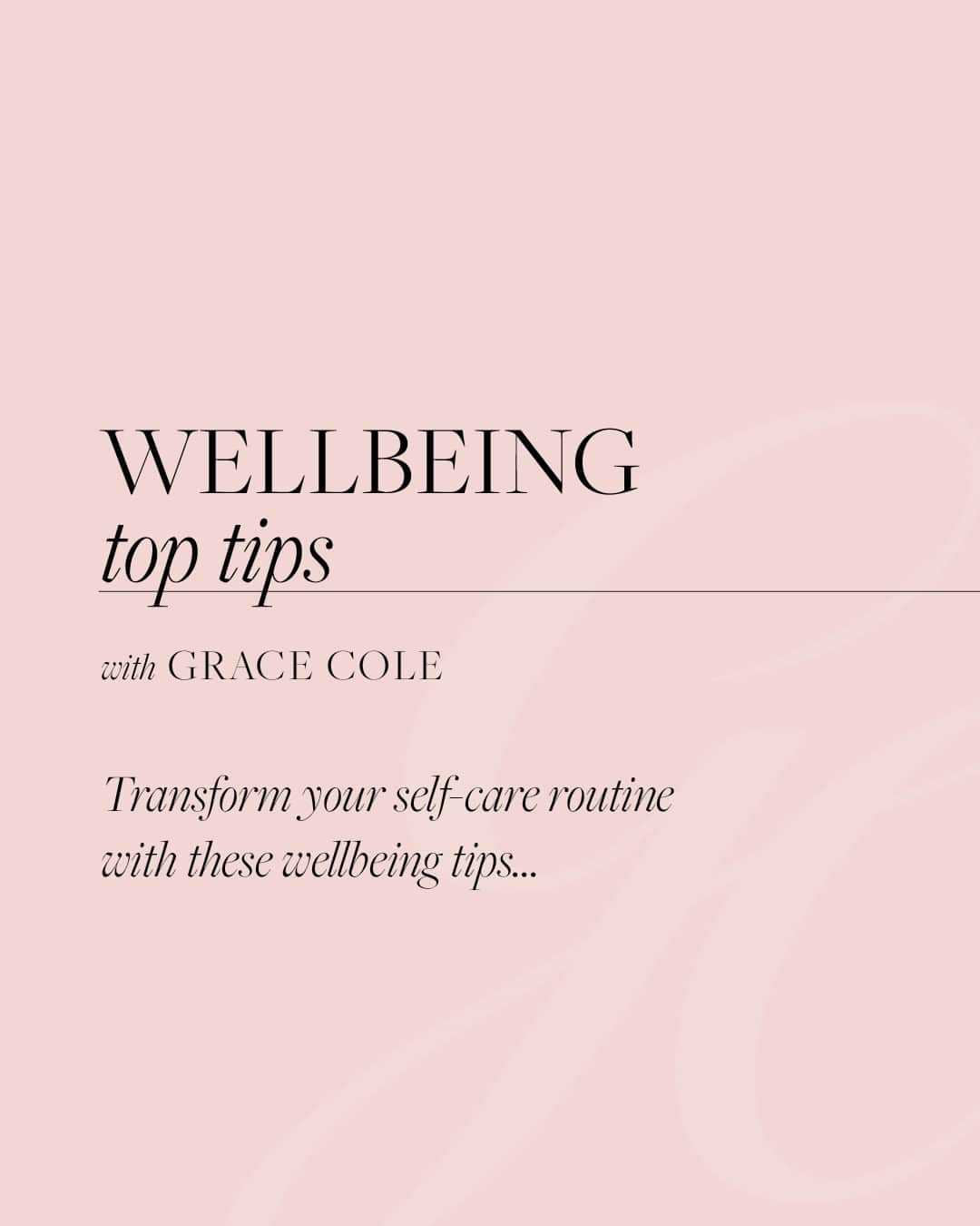 Grace Coleのインスタグラム：「Take care of your mind and body, because you only have one! Here are our top tips for boosting your wellbeing and feeling your best self.⁠ #Wellbeing #SelfLove #Wellness」