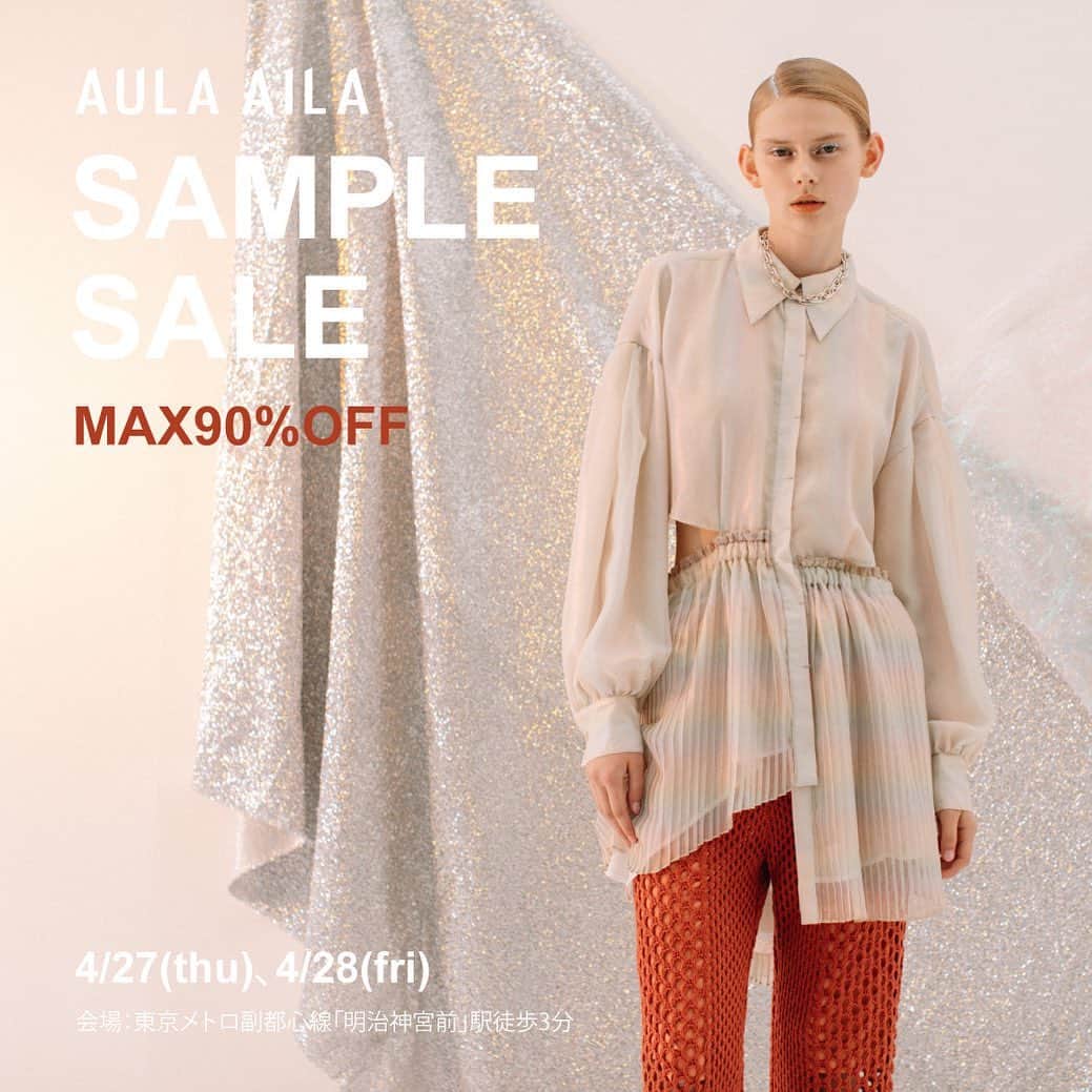 AULA AILAのインスタグラム：「【information】 AULA AILA  SAMPLE SALE 春アイテム30%〜90%0FF！！  下記日程、会場にてサンプルセールを開催いたします。 ご家族、ご友人などお誘い合わせの上、是非ご来場くださいませ。  日程 4/27（木）11：00～20：00 4/28（金）11：00～17：00  会場 渋谷区神宮前6-34-20 原宿リージェンシー 2F  スタッフ一同お客様のご来店を心よりお待ちしております。」