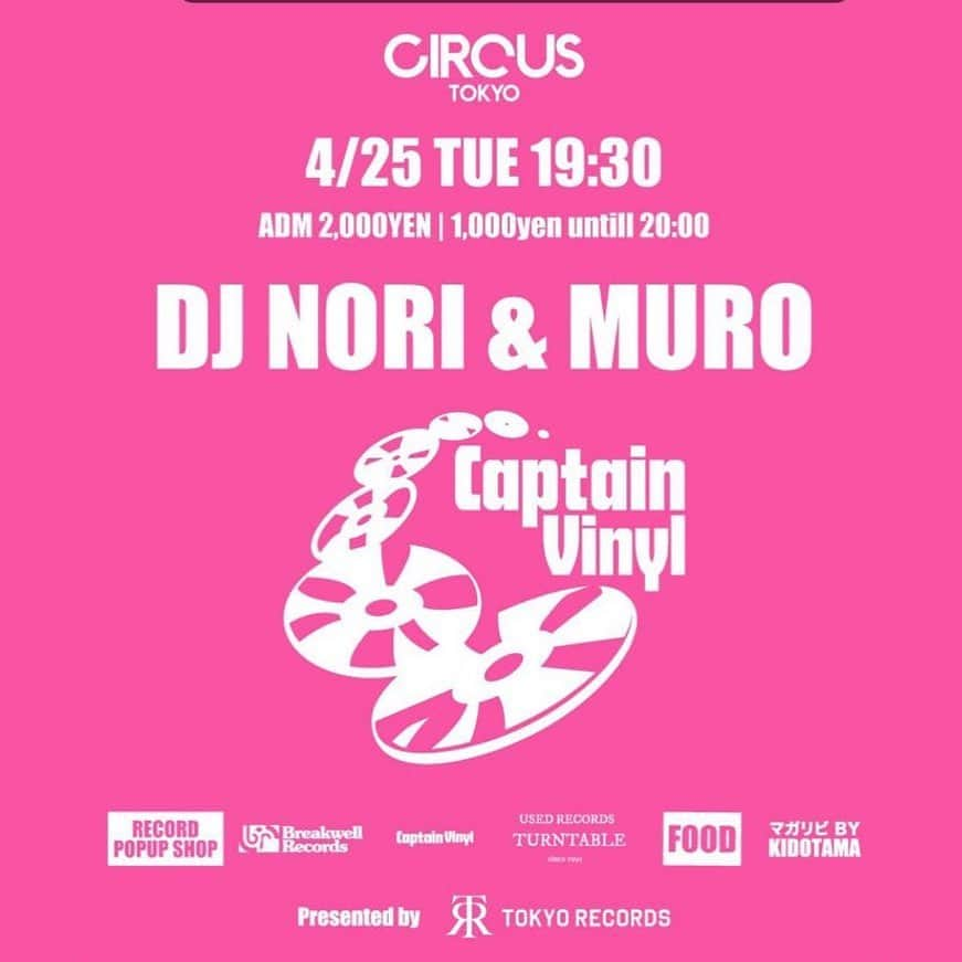 MUROさんのインスタグラム写真 - (MUROInstagram)「明日は　@circus_tokyo にて @norihisamaekawa さんとの Captain Vinyl が㊗️復活デス✨ もちろんレコードの物販もございますので、 是非楽しみにいらしてください♪  4/25 (TUE) 19:30-24:00  “CAPTAIN VINYL”  ADM  DOOR 2,000yen 1,000yen Untill 20:00   ■DJ: DJ NORI & MURO  ■RECORD POP UP SHOP:  @breakwell_records  @turntable_tokyo  @captain_vinyl  and more  ■FOOD: マガリビ by KIDOTAMA  ■VENUE: CIRCUS TOKYO 3-26-16 Shibuya, SHIBUYA-KU, Tokyo 150-0002 Japan TEL : 03-6419-7520 https://circus-tokyo.jp/ #20230425 #circustokyo  #captainvinyl」4月24日 10時37分 - dj_muro