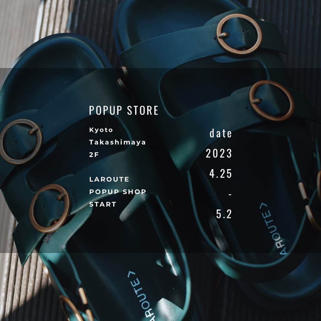 オンラインショップ アットシェルタのインスタグラム：「ー　INFORMATION ー  POPUP STORE開催のお知らせ  PLACE▪︎ 京都高島屋　2階シューワールド(婦人靴売場）  DATE▪︎2023/4/25 - 5/2  普段はWEBのみの販売アイテムも多数取り揃え、実際にご試着ご購入いただけます。 是非ご来店お待ちしております。  #laroute  #ラルート #popup」