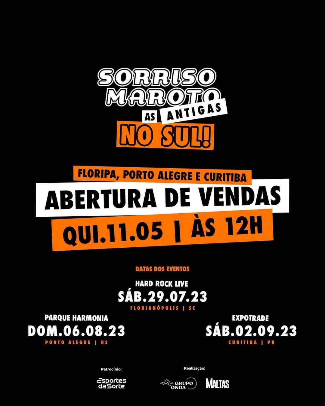 Sorriso Marotoのインスタグラム：「ATENÇÃO, gurizada do Sul! 🔥  Vocês pediram e o momento chegou, nós vamos abrir as vendas do @sorrisoasantigas por aí! 🙌🏽  Já anota na agenda, essa quinta (11/05) às 12h.   Abertura de vendas de ingressos de Florianópolis, Porto Alegre e Curitiba.🧡  Preparados para viajar no tempo cantando as antigas?  Preparem os lenços pra sofrer com a gente. 🤩🎶」