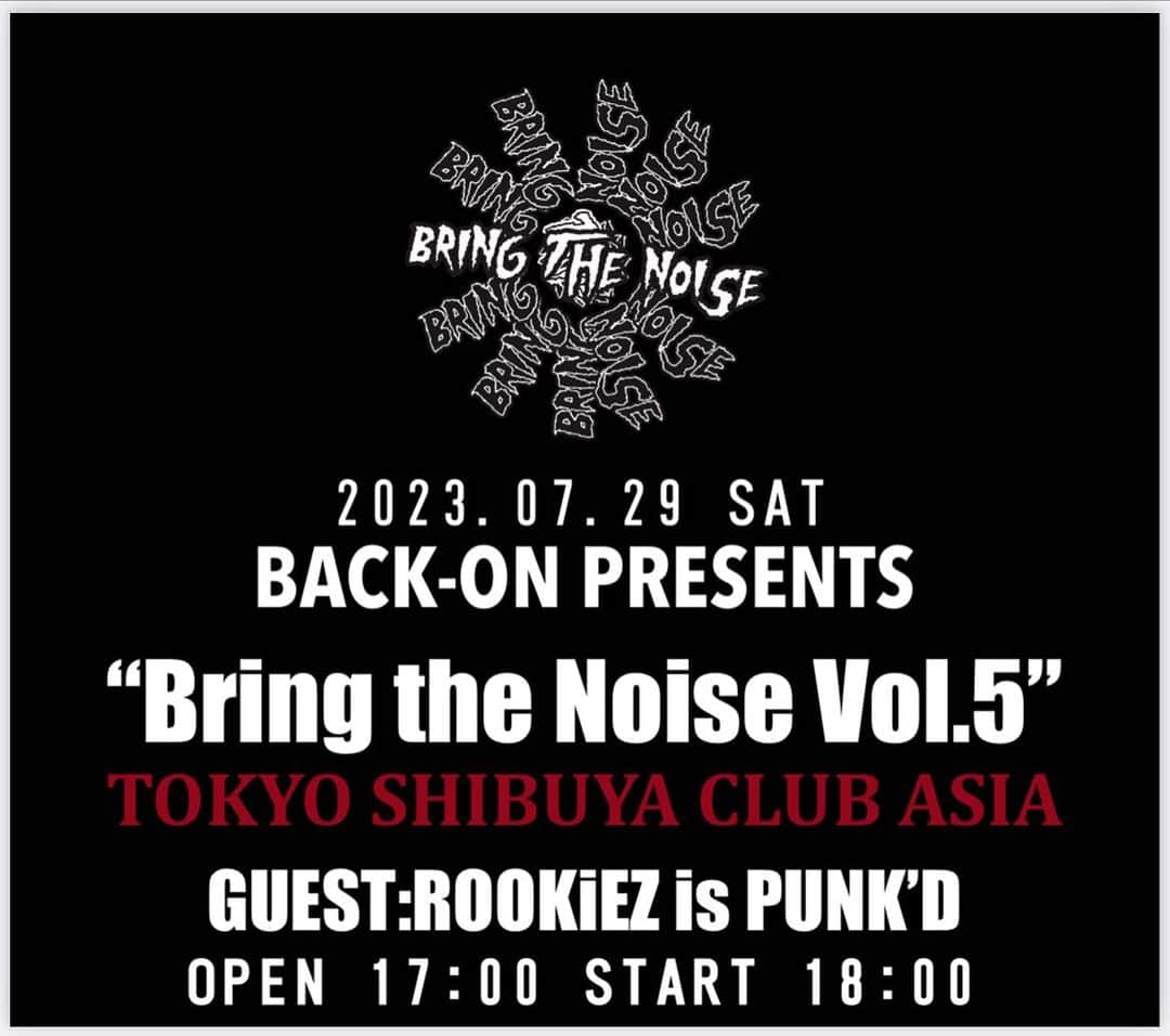 TEEDAのインスタグラム：「We’ll be performing with my friend's band "ROOKiEZ is PUNK'D" at our event "Bring the noise vol.5" at Shibuya club Asia on July 29! It’s gonna be crazy fun and Can’t wait see you guys!!  BACK-ON presents 「Bring the noise vol.5」を渋谷club asiaで開催！！ 盟友ROOKiEZ is PUNK’Dとのツーマンって事もあって激アツな夜になる事間違いなし！！  #back_on_jpn #teeda #kenji03 @shinnosuke_rookiez #rookiezispunkd @ryotarookiez #shibuyaclubasia #アニソン」