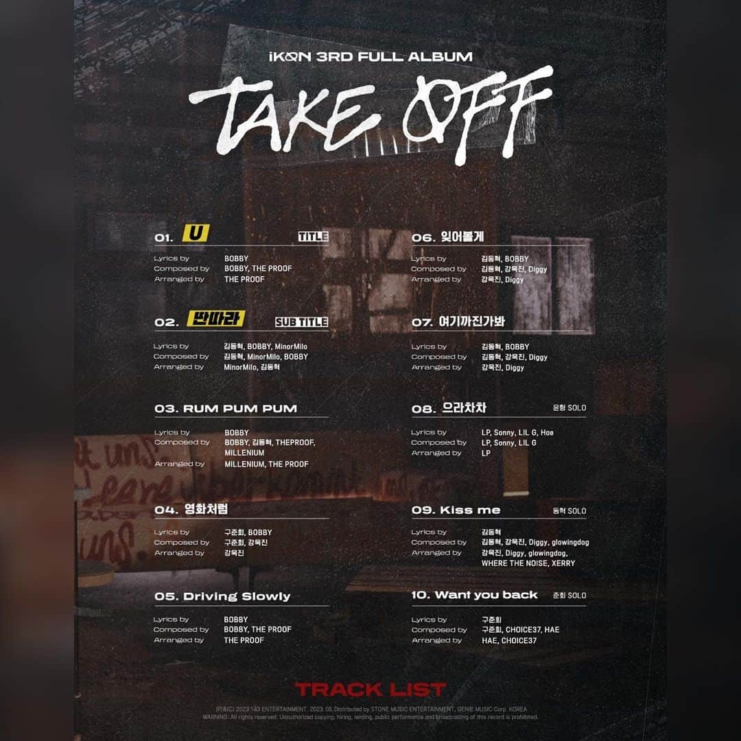 iKONさんのインスタグラム写真 - (iKONInstagram)「[#NOTICE]  iKON 3RD FULL ALBUM [TAKE OFF] TRACK LIST  #iKON #아이콘 #3RDFULLALBUM #TAKEOFF #U」4月24日 19時00分 - withikonic