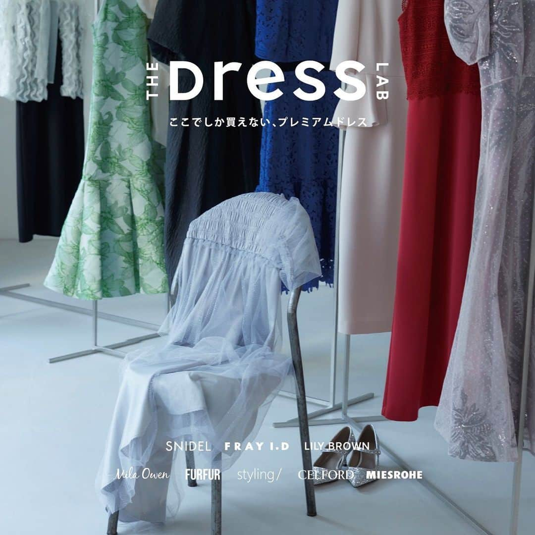 ファーファーのインスタグラム：「【NEWS】   「THE DRESS LAB」 ―ここでしか買えない、プレミアムドレスー  マッシュスタイルラボの人気ブランドが、 「BRIGHT & COLORS」をテーマに、煌びやかなプレミアムドレスをご用意いたしました。  細やかなディテール使いや、贅沢なボリューム感の構築的なフォルムなど、 ここでしか買えない特別な1着が揃う華やかなラインナップ。 「THE DRESS LAB」は、4月25日(火)より、USAGI ONLINEにて先行販売開始。 5月3日(水)より、東京、名古屋、大阪、福岡、札幌の「THE DRESS LAB」POP UP STOREとUSAGI ONLINE STOREにて “LIMITED ITEMS EVENT”を開催いたします。  ■BRAND SNIDEL @snidel_official  FRAY I.D @fray_id  LILY BROWN @lily_brown_official  Mila Owen @milaowen_official  FURFUR @furfur_official  styling/ @stylings_official  CELFORD @celford_official  MIESROHE @miesrohe_   ■LIMITED ITEMS EVENT 4.25 tue – 6.4 sun USAGI ONLINE  5.3 wed - 5.9 tue 銀座三越 本館 3F GINZAステージ 電話 03-3562-1111 大代表  5.10 wed - 5.16 tue 大阪タカシマヤ 1F グッドショックプレイス 電話 06-6631-1101 大代表  5.10 wed - 5.16 tue 大丸札幌店 1階エスカレーター横特設会場 電話 011-828-1111 大代表  5.17 wed - 5.23 tue 岩田屋本店 1F KIRAMEKI BOARD（イベントスペース） 電話 080-7258-7124（お客様直通電話）  5.24 wed - 5.30 tue ジェイアール名古屋タカシマヤ 5F ローズパティオ 電話 052-566-1101 大代表  5.25 thu – 6.4 sun ルミネ新宿 ルミネ2 2F ミラ オーウェン前イベントスペース 電話 080-4890-5772（お客様直通電話）  ■SPECIAL ITEMS 煌びやかなプレミアムドレスにふさわしい、 「バッグ」「シューズ」をご用意いたします。 ※数量限定の為、なくなり次第終了とさせていただきます。  ■NOVELTY 各イベント期間中に、会場内のドレスをお買い上げ頂いたお客様には、 オケージョンシーンに華やかさを引き立てる イベント限定「ヘアピンセット」をプレゼントいたします。 ※数量限定の為、なくなり次第終了とさせていただきます。  @usagionline  @furfur_official @furfur_official_staff  #FURFUR #ファーファー」