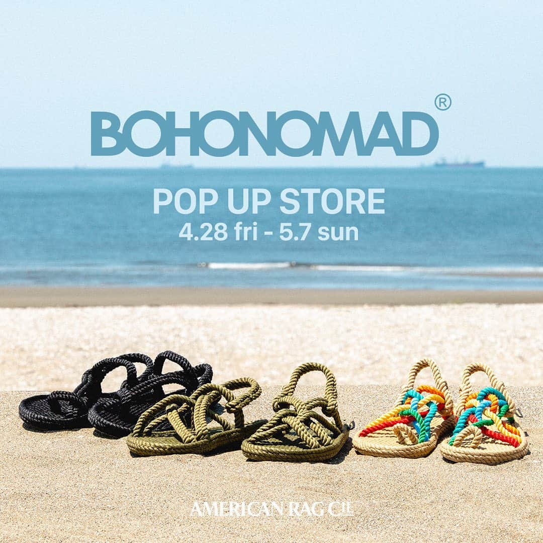 アメリカンラグシーさんのインスタグラム写真 - (アメリカンラグシーInstagram)「. BOHONOMAD POP UP STORE  開催期間：4月28日（金）から5月7日（日） 営業時間： 11:00-21:00（不定休） 開催場所：新宿FLAGS STORE 住所： 東京都新宿区新宿3-37-1 新宿Flags2階 TEL：03-6274-8838  トルコ発信の「BOHONOMAD（ボホノマド）」は日本初上陸のエコフレンドリーなブランド。リサイクル可能な素材を採用し、現地の女性達が1点1点手作業でつくり上げた、環境に優しい“ビーガンロープサンダル”を2015年より展開しています。  #americanragcie #アメリカンラグシー #BOHONOMAD #ボホノマド #エコフレンドリー #ハンドメイド」4月26日 11時39分 - american_rag_cie