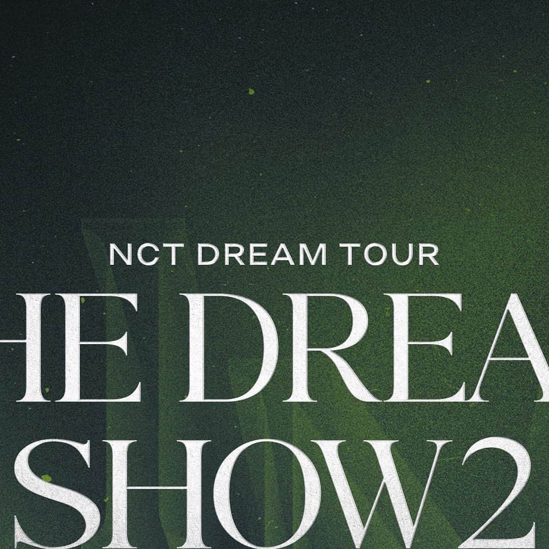 NCT DREAMさんのインスタグラム写真 - (NCT DREAMInstagram)「NCT DREAM TOUR 'THE DREAM SHOW2 : In YOUR DREAM'   SEOUL (ENCORE) ➫ 2023.06.02-03  SAO PAULO ➫ 2023.07.04  SANTIAGO ➫ 2023.07.06 LIMA ➫ 2023.07.08 CDMX ➫ 2023.07.11  #NCTDREAM #THEDREAMSHOW2 #THEDREAMSHOW2_In_YOUR_DREAM #NCTDREAM_THEDREAMSHOW2」4月26日 19時56分 - nct_dream