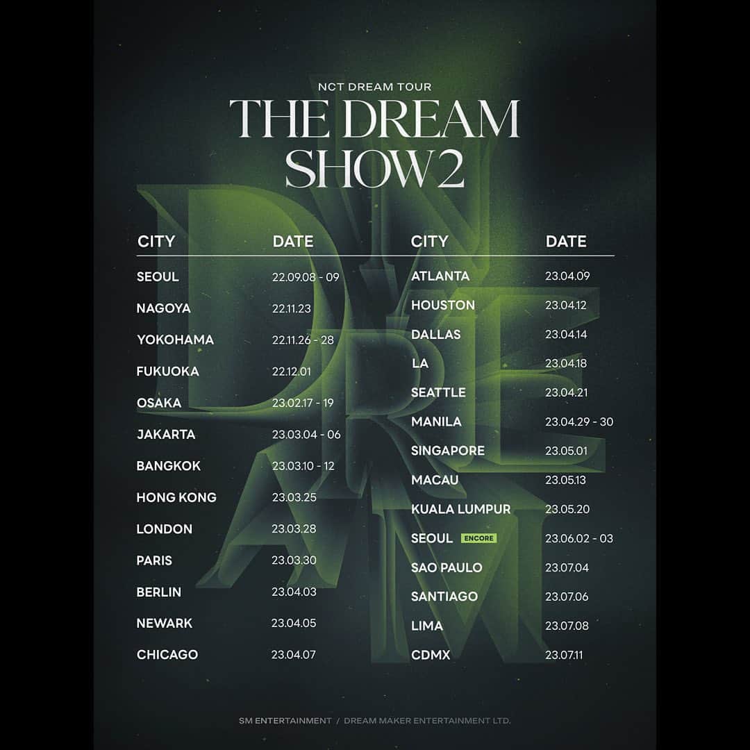 NCT DREAMさんのインスタグラム写真 - (NCT DREAMInstagram)「NCT DREAM TOUR 'THE DREAM SHOW2 : In YOUR DREAM'   SEOUL (ENCORE) ➫ 2023.06.02-03  SAO PAULO ➫ 2023.07.04  SANTIAGO ➫ 2023.07.06 LIMA ➫ 2023.07.08 CDMX ➫ 2023.07.11  #NCTDREAM #THEDREAMSHOW2 #THEDREAMSHOW2_In_YOUR_DREAM #NCTDREAM_THEDREAMSHOW2」4月26日 19時56分 - nct_dream