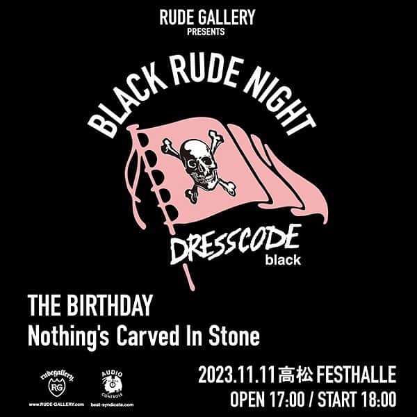 のインスタグラム：「【お知らせ】  Nothing’s Carved In Stoneが出演予定でした、11/11(土)高松festhalleでの“BLACK RUDE NIGHT”につきまして、対バンのThe Birthday チバユウスケ氏が当面の間休養を必要とする状況にあるため、開催延期となりました。  チバユウスケ氏の健康と幸福を願い、回復を心よりお祈りいたします。」