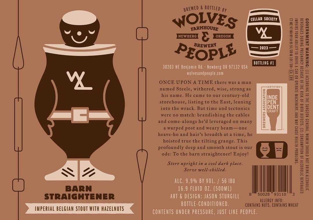 Jason G. Sturgillのインスタグラム：「Here’s my latest label for @wolvesandpeople BARN STRAIGHTENER. An Imperial Belgian Stout with Hazelnuts. If you didn’t know a barn straightener is a real job, some enlightening videos to be seen on YouTube if you didn’t know.」