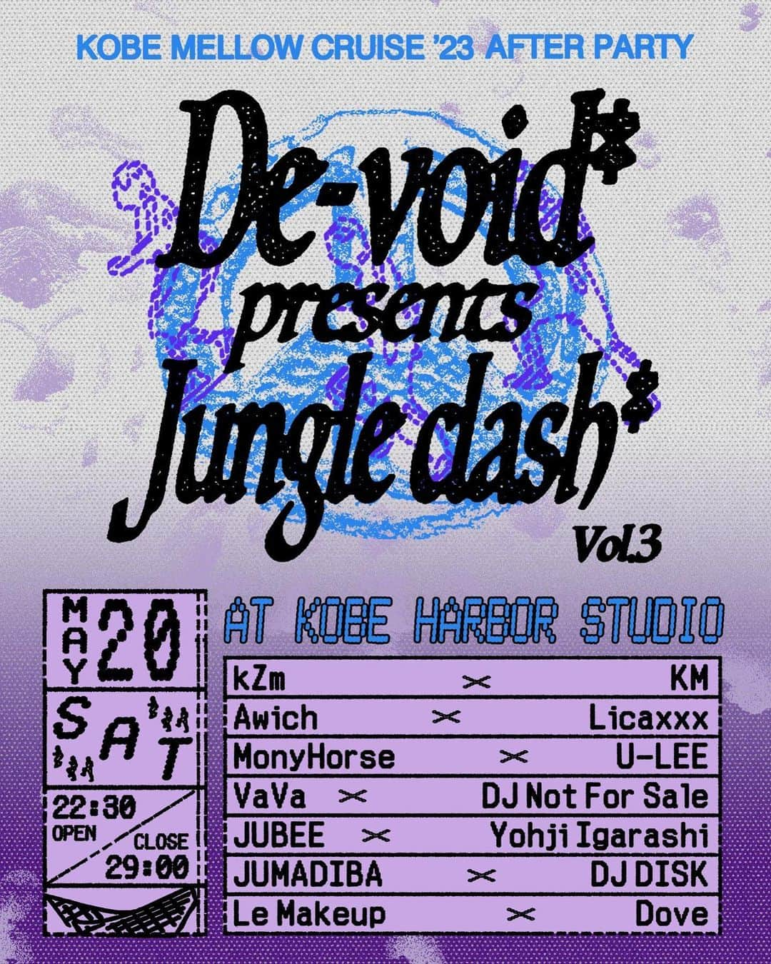 kZmさんのインスタグラム写真 - (kZmInstagram)「De-void* Jungle clash vol.3 KOBE MELLOW CRUISE 23 AFTER PARTY  5/20 (sat) at Kobe harbor studio」4月27日 17時05分 - kzm9393