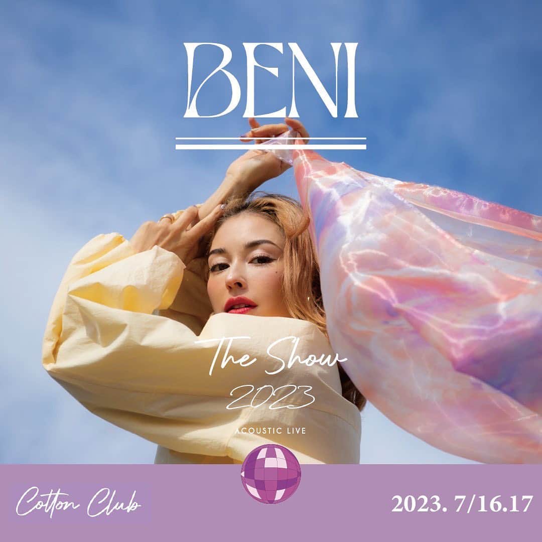 BENIのインスタグラム：「今年初ワンマン決定!! みんな来てね😍❤️‍🔥❤️‍🔥 First show of the year, only 2 days!  Reserve ASAP🎟  BENI “THE SHOW” 2023  -2023.7.16- -2023.7.17-  [1st.show] open 15:00 / start 16:00 [2nd.show] open 17:30 / start 18:30  @ Cotton Club (Tokyo)   ◆受付期間 2023年4月28日(金)18:00〜5月14日(日)23:59」