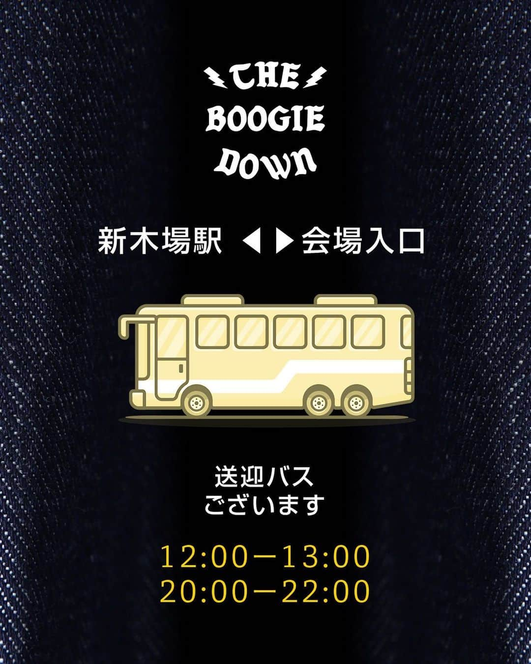 Dancers Collectionさんのインスタグラム写真 - (Dancers CollectionInstagram)「いよいよ本日となった THE BOOGIE DOWN by Lee  新木場駅から会場までは、徒歩約15分程度かかるため、 今回のイベント初の試み、「送迎バス」をご用意いたします👌  但し時間帯は、  12:00-13:00 20:00-22:00  のみとなりますので、エントリーの方は申し訳ございせんが、時間外ですので、徒歩にてご来場ください。  またバスは有料(200円予定)となりますので、ご了解ください。  それでは本日の皆様のお越しを、お待ちしております🔥  ———————————  ◇日程 : 4月29日〔土〕 ◇場所 : GARDEN新木場FACTORY ◇時間 : 12:00 - 21:00〔予定〕 ◇イベント名 :THE BOOGIE DOWN ◇内容 : BREAKING BATTLE 3 vs 3 ◇優勝賞金300,000円 その他、トロフィー、協賛各社より豪華賞品 ・準優勝 : 100,000円 その他 協賛各社より豪華賞品 ⁡ ◇JUDGES ・KEN SWIFT / 7 GEMS From NYC ・KAZUHIRO / ALL AREA / O.G.S ・WATA / THE FLOORRIORZ / TAKE NOTICE ・JUST FIT / CONCLUSION CREW ・TENPACHI / BGSK / DEAD STOCK ・ISSEI / FOUNDNATION ⁡ ◇DJ’s ALL VINYL USE 〔NO PC NO CDJ〕 ・MURO / KING OF DIGGIN’ ・JIN / RHYMESTER / breakthrough ・DJ KOCO aka SHIMOKITA ・TEE / READY TO ROCK ・KOGATAROO / BREAKWELL RECORDS ・JUN aka funkyman ⁡ ◇サイドコンテンツ EAST COAST vs WEST COAST JAPAN ALL STAR’s BATTLE ★レジェンドから若手迄のオールスター対決 ⁡ ◇ LEGENDS ALL STARS ⁡ ・TOKYO BBOYS ・MYSTIC MOVERS ・CHANNELS ・B★5 CREW ・ B ROCK CREW ・ TOKYO BE BOP CREW ・ FLOOR MASTERS ・ ROCK STEADY CREW ・ RAVERS ・ JUNGLE ALL STARS ・ SPARTANIC ROCKERS ・IMPERIAL BREAK MASTERS ・AST BREAKERS ・ANGEL DUST BREAKERS ⁡ ・DJ BEAT ⁡ ◇MC LIVE / RAPPER ・TWIGY ⁡ ◇MUSIC LIVE ・SUPER BREAK ORCHESTRA ⁡ ◇LIVE PAINT ・TAKU OBATA ・TOMI-E / A.C.C. ⁡ ◇ FOOD & DRINKS ・ BAHAMA KITCHEN ⁡ ◇ SUPPORTED ・ KANGOL ・CAZAL ・G-SHOCK ⁡ ⁡ ——————————— ⁡ #dancerscollection #tokyo #harajyuku #streetdance #dancer #hiphop #bboy #bgirl #poppin #lockin #breakin #house #graffiti #misic #mixcd #book #original #print #stitch #accessary #order ⁡ #thenoogiedown #lee #leejeans」4月29日 0時36分 - dancerscollection