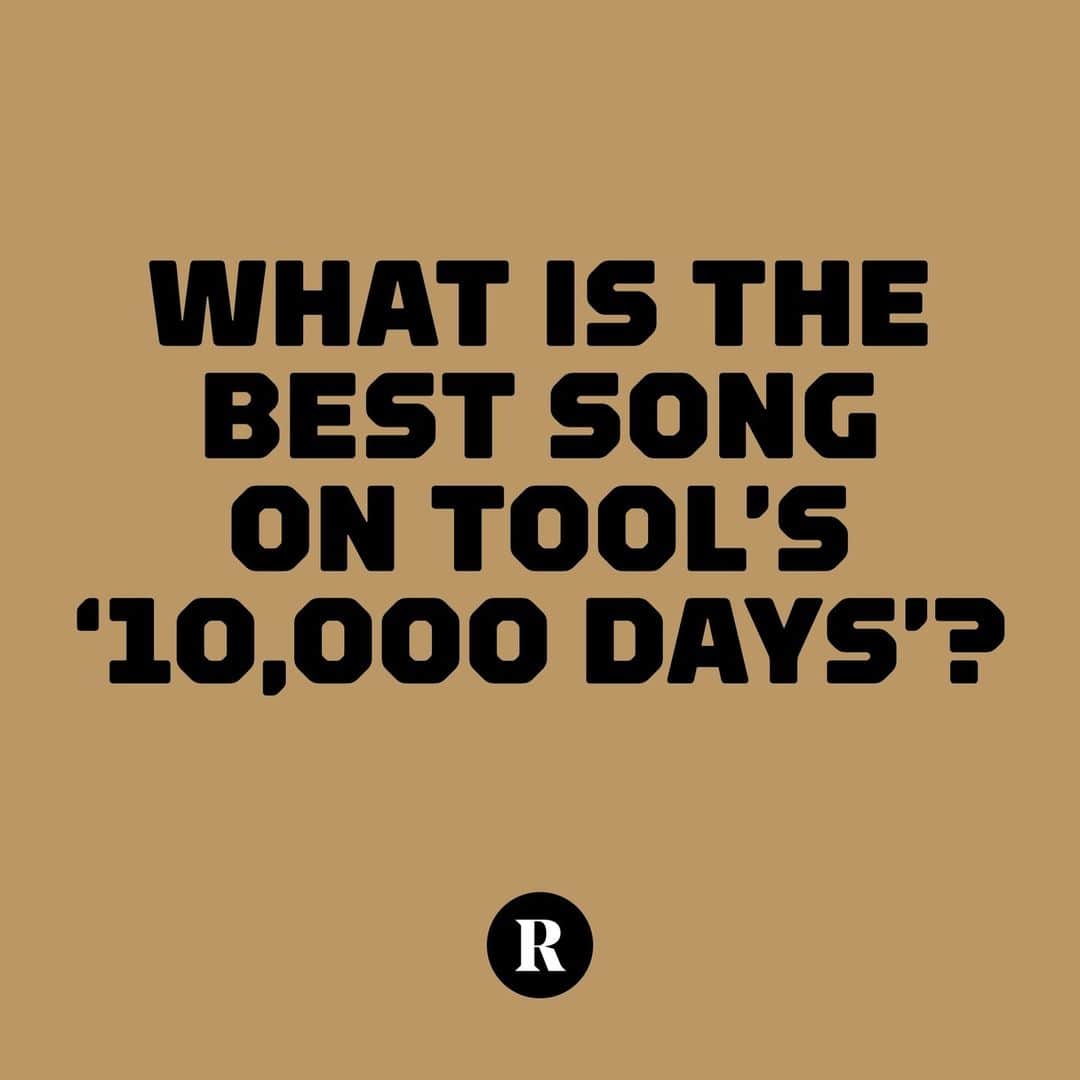 Revolverのインスタグラム：「With TOOL's '10,000 Days' turning 17, we ask you this.⁠ ⁠ Let us know what you think, and we'll tabulate the results next week.」